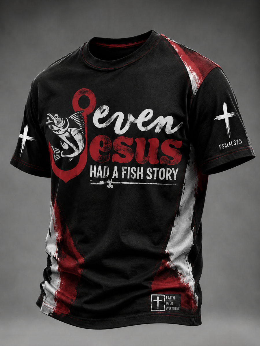 Men's Even Jesus Had a Fish Story short sleeves t-shirt