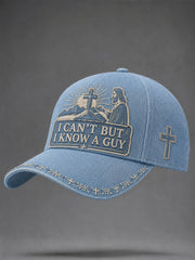 Unisex I Can't But I Know A Guy Hat
