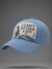 Unisex I Can't But I Know A Guy Hat