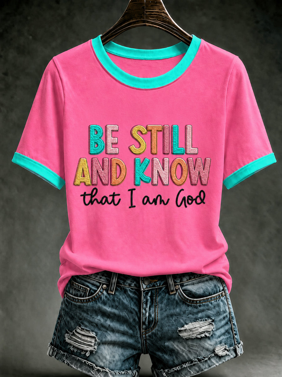 Women's Christian BE STILL AND KNOW that I am God Printed Short Sleeve T-shirt