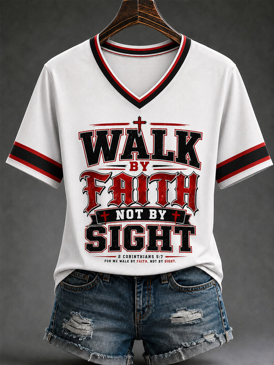 Women's Walk By Faith Not By Sight Print Casual V-Neck Tee