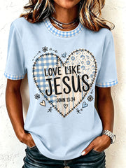 Women's Love Like Jesus Plaid Print Casual Tee
