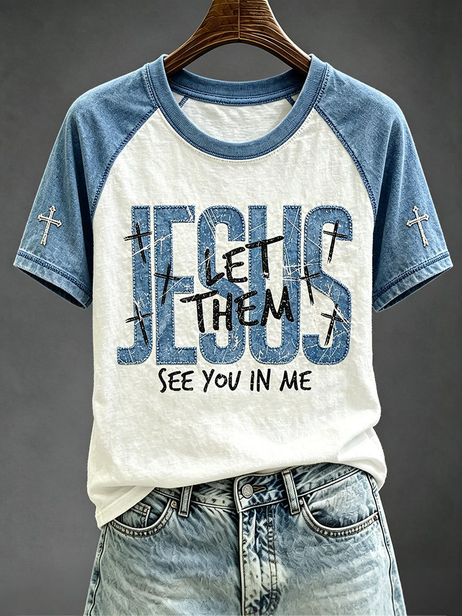 Women's Let Them See You In Me Print Round Neck Short Sleeve T-shirt