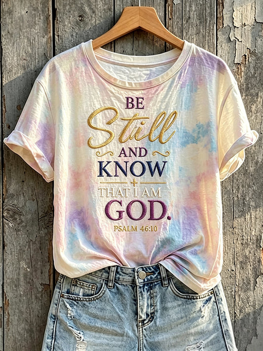 Women's Be Still and Know That I Am God Print Short-sleeved T-shirt