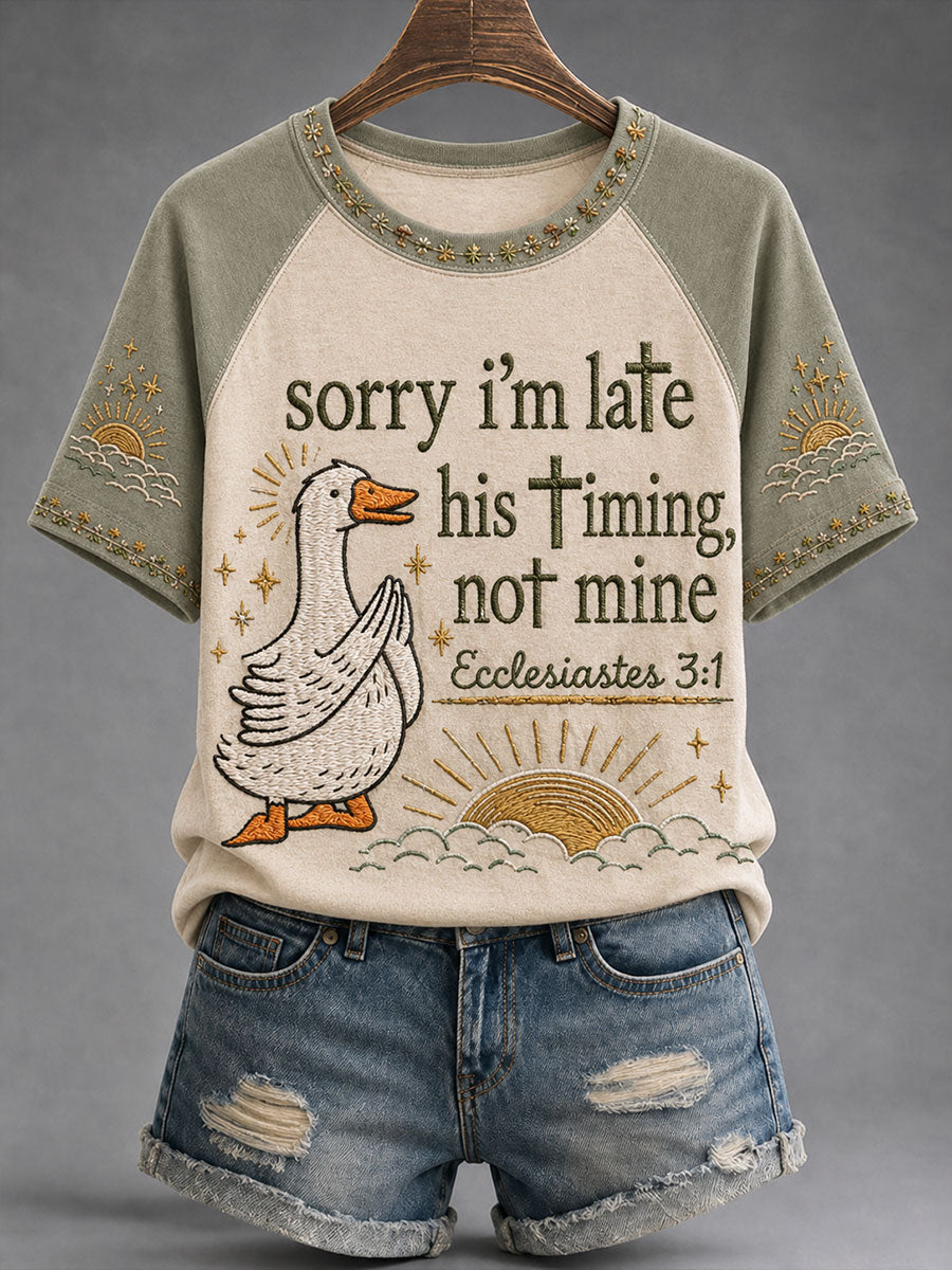 Women's  Sorry I'm Late His Timing Not Mine T-shirt