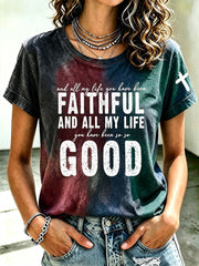 Women's And All My Life You Have Been Faithful Short-sleeved T-shirt