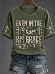 Women's Christian Even In The Chaos His Grace Still Finds Me Cross Short-sleeved T-shirt