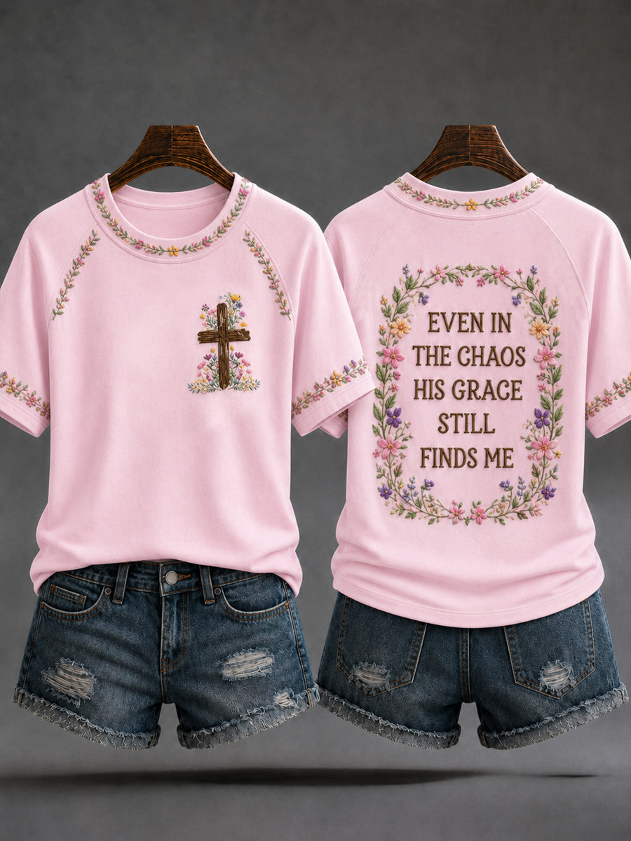Women's Christian Even In The Chaos His Grace Still Finds Me Cross Short-sleeved T-shirt