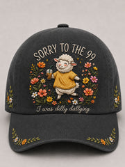 Unisex Funny Christian I Was Dilly Dallying Print Hat