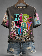 Women's His Way Is Better Print Casual Tee